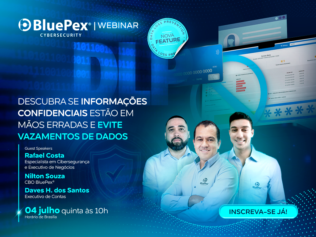 INSCREVA-SE NO WEBINAR | NOVA FEATURE DLP